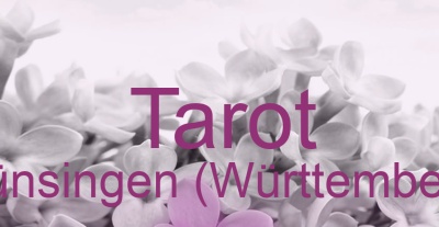 Tarot Münsingen (Württemberg) | Top-Experten für Kartenlegen, Wahrsagen, Hellsehen, Zukunftsdeutung.